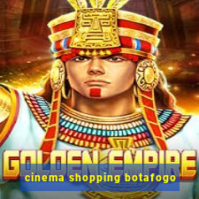 cinema shopping botafogo